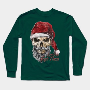 The Death of Christmas - Lets Go Sleigh Them Long Sleeve T-Shirt